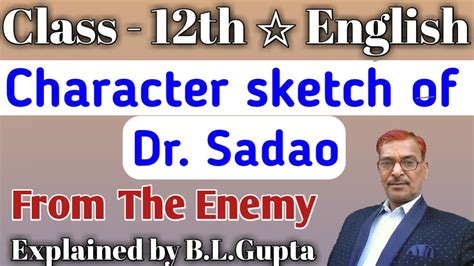 Character Sketch Of Dr Sadao Class Th Vistas Lesson The