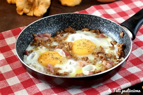 Uova Funghi E Pancetta Un Piatto Facilissimo Ma Molto Gustoso