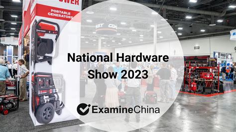 National Hardware Show 2023 - ExamineChina