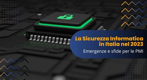 La Sicurezza Informatica In Italia Nel 2023 Sfide Per Le PMI Kinetikon