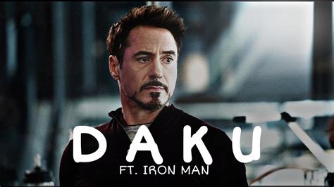 DAKU Ft Iron Man Edit Status Daku X Robert Downey Jr Edit Status