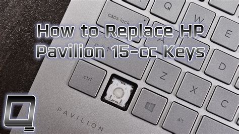 How To Replace HP Pavilion 15 Cc Laptop Keys YouTube