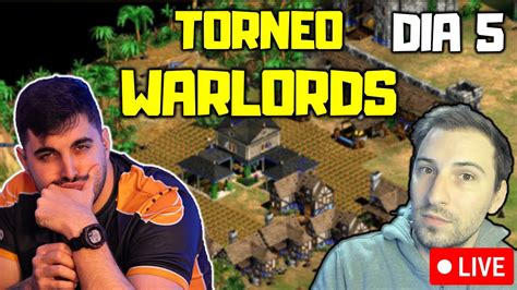 TORNEO DE PROS WARLORDS Dia 5 Tatoh Vs MBL Y Hera Vs Liereyy