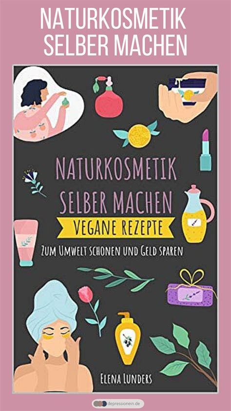 Naturkosmetik Selber Machen Vegane Rezepte Naturkosmetik Selber