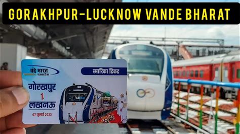 Gorakhpur To Lucknow Vande Bharat Inaugural Journey Vande Bharat