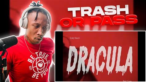 TRASH Or PASS Kenny Mason Dracula REACTION YouTube