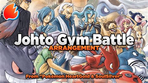 Battle Johto Gym Leader Arrangement Pokémon HeartGold SoulSilver