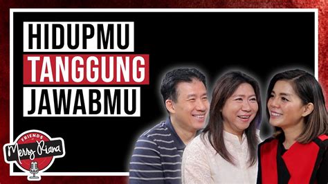 HIDUPMU ADALAH TANGGUNG JAWABMU Motivasi Merry YouTube