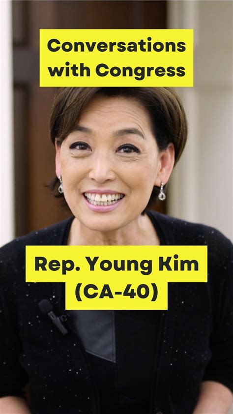 Conversations With Congress Young Kim Ca 40 Full Interview