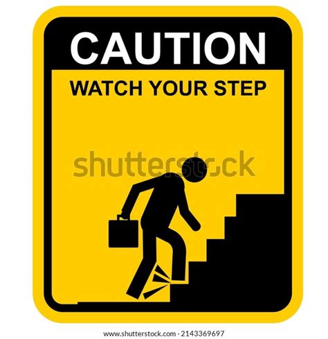 Caution Watch Your Step Sticker Vector Stock Vector Royalty Free 2143369697 Shutterstock