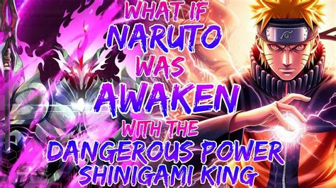 What If Naruto Awaken With The Dangerous Power Of Shinigami King YouTube