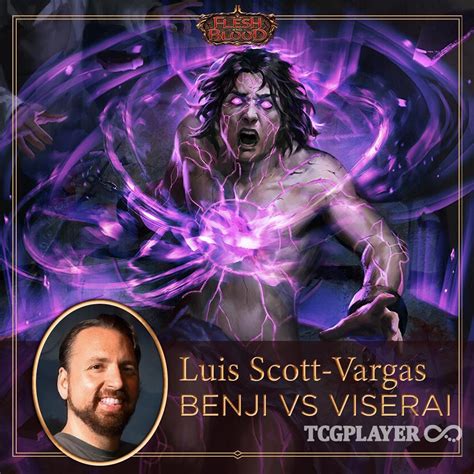 Flesh And Blood Benji Vs Viserai Luis Scott Vargas TCGplayer Infinite