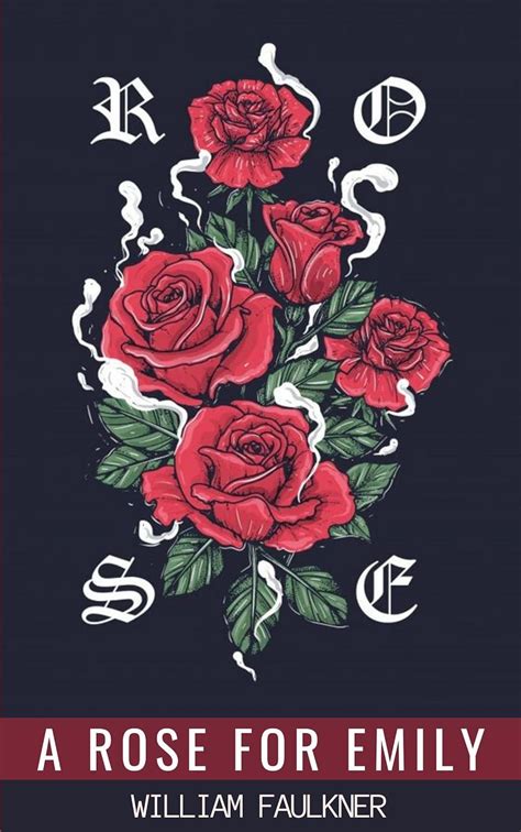 A Rose For Emily Study Guide Faulkners Themes And Literary Devices
