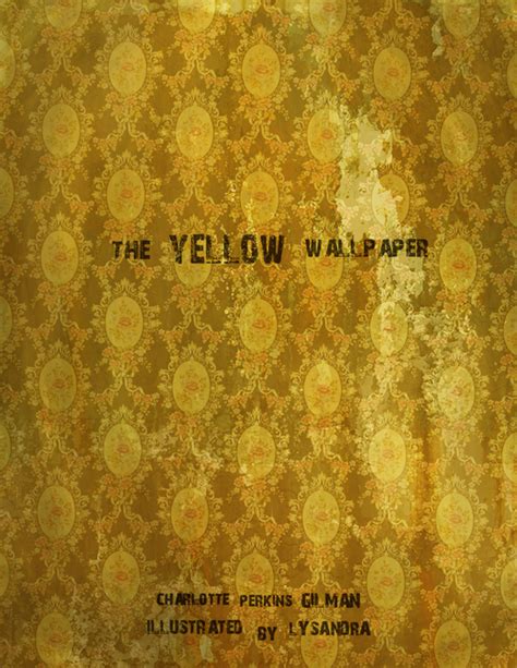 The Yellow Wallpaper by bandari on DeviantArt