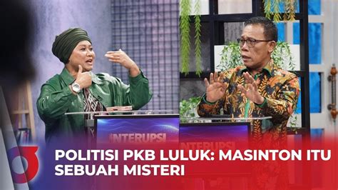 Politisi Pkb Luluk Hamidah Sebut Masinton Pasaribu Penuh Misteri Jika