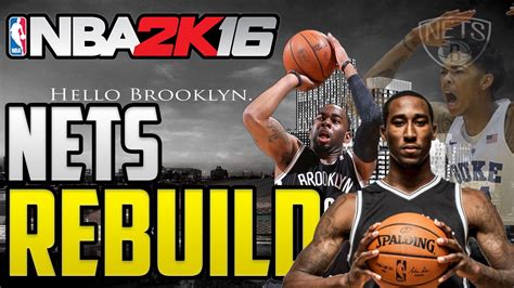 Nba K Myleague Rebuilding The Brooklyn Nets Youtube