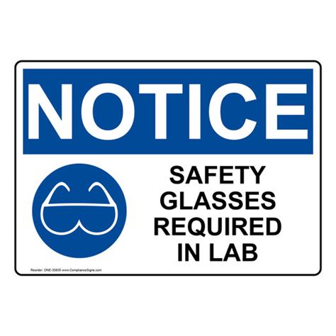 Osha Sign Notice Safety Glasses Required In Lab Ppe