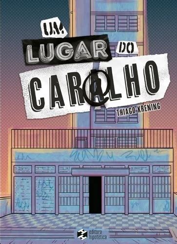 HQ Um Lugar do Caralho marca a estreia da editora Hipotética Editora