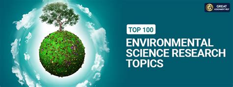 150 Unique Environmental Science Research Topics