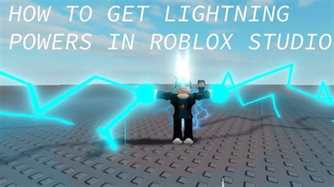 How To Make Lightning Powers In Roblox Studio Youtube