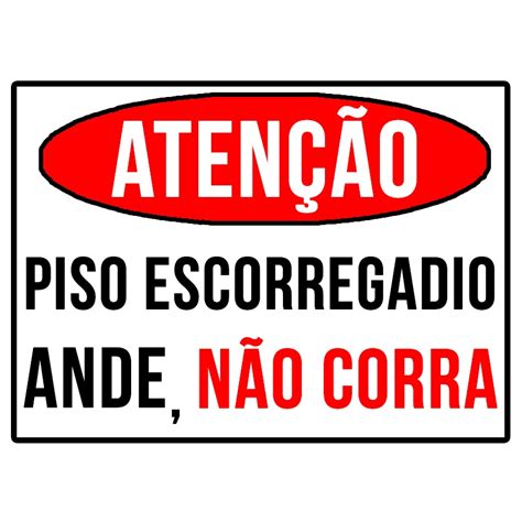 Placa De Sinaliza O Aten O Piso Escorregadio N O Corra A No Shoptime