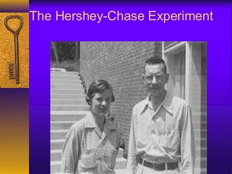 The hershey chase experiment