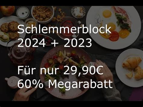 Schlemmerblock 2024 2023 60 Rabatt YouTube