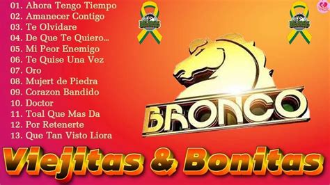 BRONCO LOS 100 ÉXITOS LO MEJOR DE BRONCO SUPER ROMANTICAS MIX GRUPO