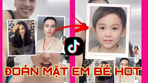 CÁch LÀm Trend ĐoÁn MẶt Em BÉ Hot Tiktok Xuyên Ưi Youtube