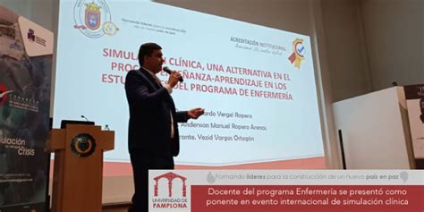 Universidad De Pamplona Docente Del Programa Enfermería Se Presentó Como Ponente En Evento