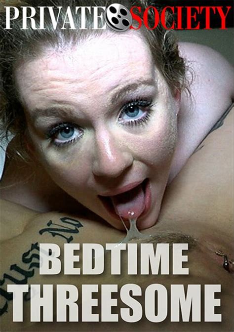 Bedtime Threesome Streaming Video At Iafd Premium Streaming