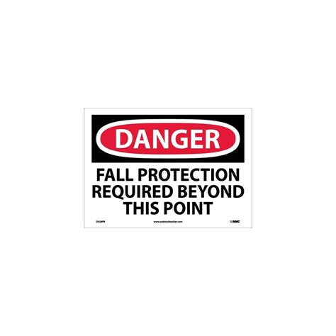 Nmc D528 Danger Fall Protection Required Beyond This Point Sign