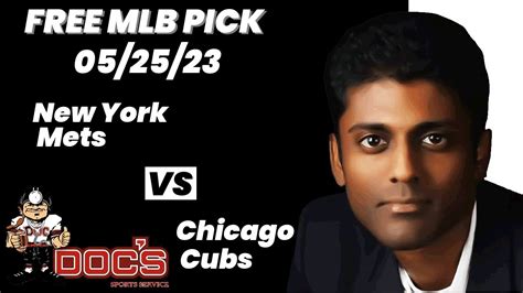 MLB Picks And Predictions New York Mets Vs Chicago Cubs 5 25 23 Best