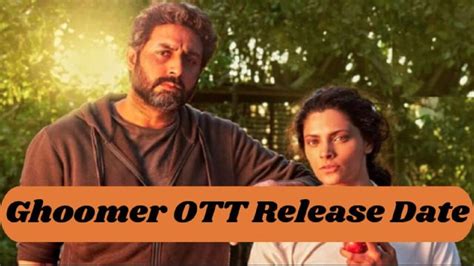 Ghoomer OTT Release Date Cast Where To Watch Online And More Vo