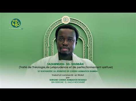 Cours N Explication Tazawwudu Sh Shubb N De Cheikh Ahmadou