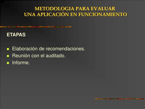 PPT METODOLOGIA PARA EVALUAR UNA APLICACIÓN EN FUNCIONAMIENTO