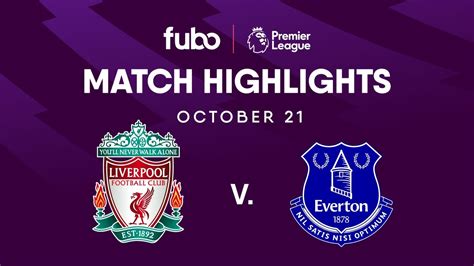 Liverpool FC Vs Everton FC PREMIER LEAGUE HIGHLIGHTS Week 9 Fubo