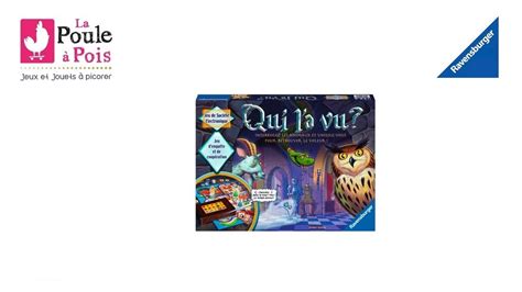 Jeu Qui L A Vu Ravensburger Lapouleapois Fr YouTube