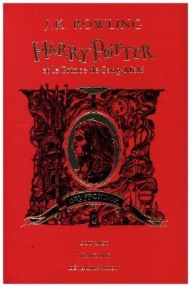 Harry Potter Et Le Prince De Sang Mele Edition Gryffondor Gallimard