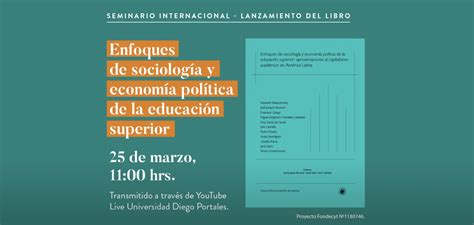 Seminario Internacional Lanzamiento De Libro Enfoques De Sociología Y Economía Política