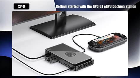 Getting Started With The Gpd G Egpu Docking Station Setup Guide