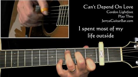 Gordon Lightfoot Cant Depend On Love Guitar Lesson Jerrys Guitar Bar