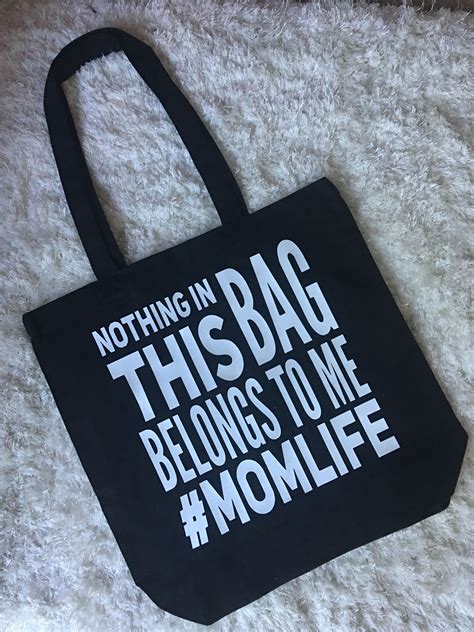 Nothing In This Bag Belongs To Me Hashtag Mom Life Custom Tote Bag Trendy Mom Saying Hashtag