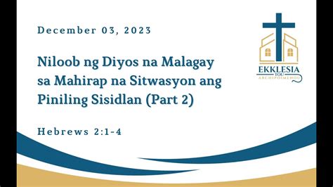 Niloob Ng Diyos Na Malagay Sa Mahirap Na Sitwasyon Ang Piniling