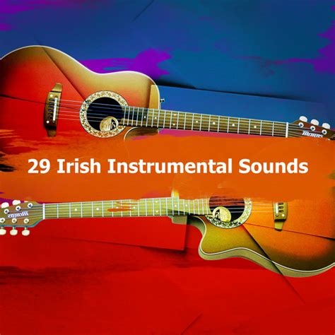 Irish Instrumental Sounds Album By Instrumental Irish Music Spotify