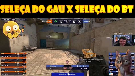 Sele A Do Gau X Sele A Do Bt Youtube