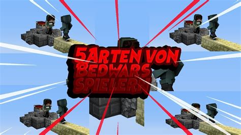 Arten Von Bedwars Spielern Youtube