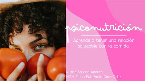 Psiconutrici N Aprende A Tener Una Relaci N Saludable Con La Comida