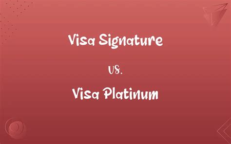 Visa Signature Vs Visa Platinum Know The Difference