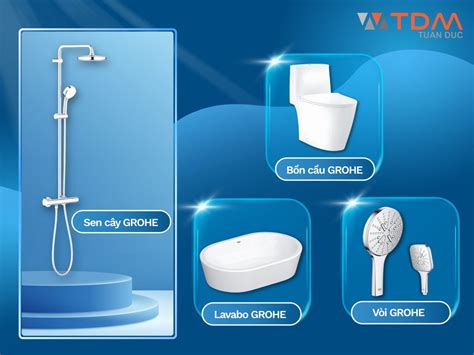 Thiết bị vệ sinh Grohe chính hãng tại Showroom TDM Tuấn Đức Bình Tân